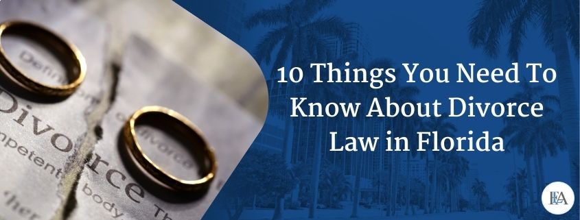 ten things about Florida divorce law